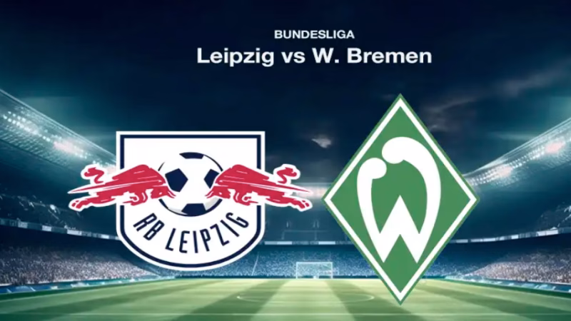 RB Leipzig tiếp đón Werder Bremen trên sân nhà vào lúc 21h30 ngày 12/1